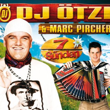 DJ Ötzi feat. Marc Pircher 7 Sünden - Party Mix