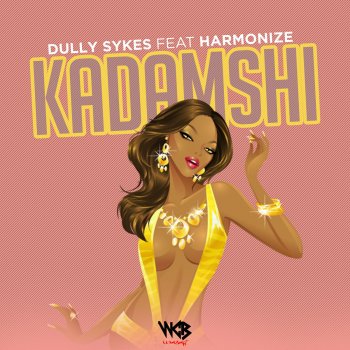 Dully Sykes feat. Harmonize Kadamshi
