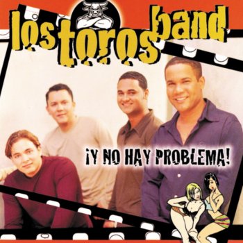 Los Toros Band Medley: La Mujer Cariñosa/Lo Tuyo Es Moi, Lo Mio Es Tuyo/Feliciana/La Patrulla