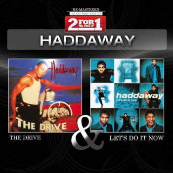 Haddaway Satisfaction (Love don't come easy)
