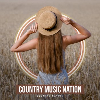 Country Nation Who Are You When I'm Not Looking