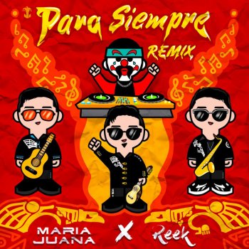 María Juana feat. Reek Para Siempre - Reek Remix Extended Version