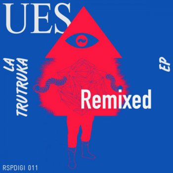 UES La Trutruka (D. Diggler Remix)