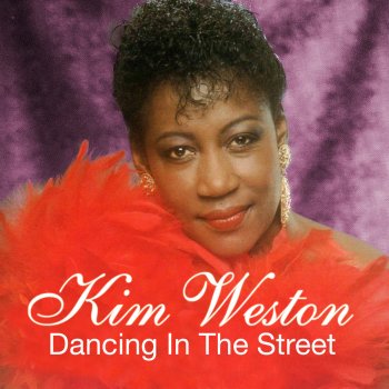Kim Weston Dancing In the Street