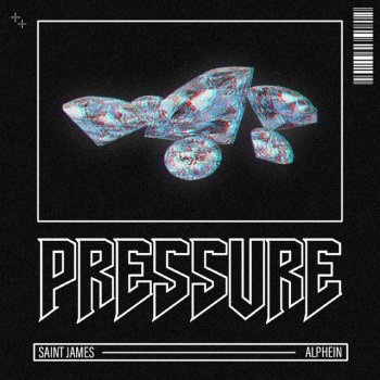 Saint James feat. Alphein Pressure (feat. Alphein)