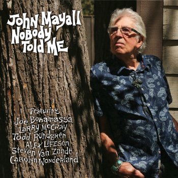 John Mayall feat. Larry McCray The Moon is Full (Featuring Larry McCray)
