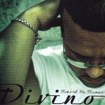 Divino feat. Daddy Yankee Se activaron los anormales