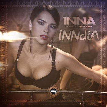 Inna feat. Play, Win & Dj Turtle Inndia - Dj Turtle Remix Radio Edit