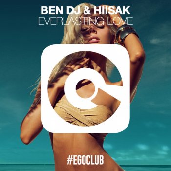 Ben DJ feat. Hiisak Everlasting Love