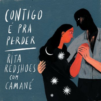 Rita Redshoes Contigo é Pra Perder (feat. Camané) [Radio Edit]