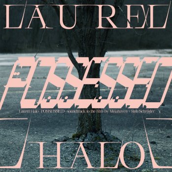 Laurel Halo Last Seen