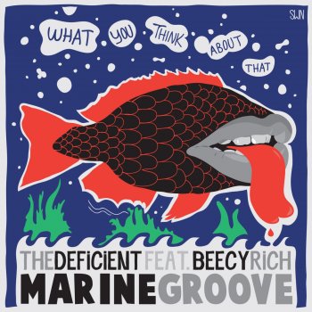 The Deficient feat. Beecy Rich Marine Groove - Original Mix