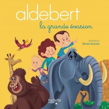Aldebert Aldebert raconte : La grande évasion, Pt. 6