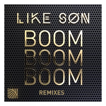 Like Son Boom Boom Boom (VIP)