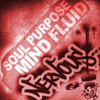 Soul Purpose Mind Fluid - Dub