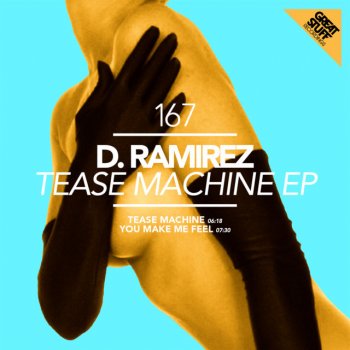 D. Ramirez Tease Machine