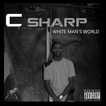 C-Sharp White Man's World