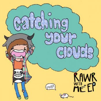 CatchingYourClouds LAWL
