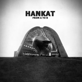 Hankat From a to B