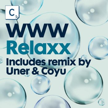 WWW Relaxx (Uner & Coyu Remix)