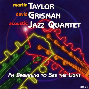 David Grisman, Martin Taylor & The Acoustic Jazz Quartet East Of The Sun