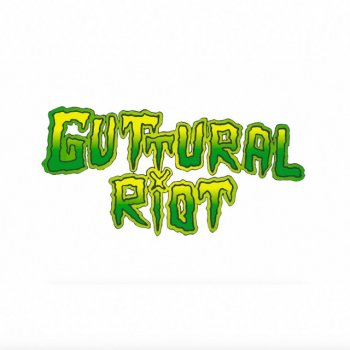 Guttural Riot Pick Em' Wisely