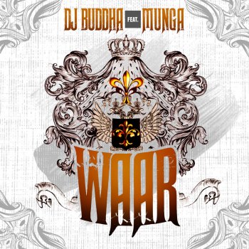 DJ Buddha feat. Munga Waar