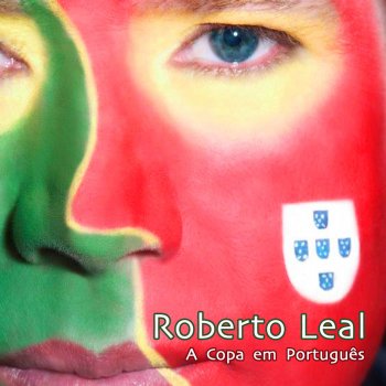 Roberto Leal A Portuguesa (Hino Nacional de Portugal)
