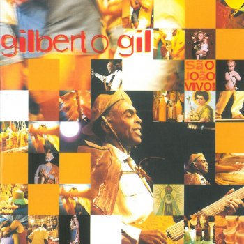 Gilberto Gil Óia Eu Aqui de Novo (Ao Vivo)