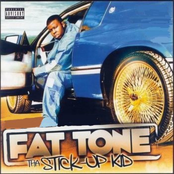 Fat Tone feat. BoyBoyMess, Yuk & Rich The Factor We G's