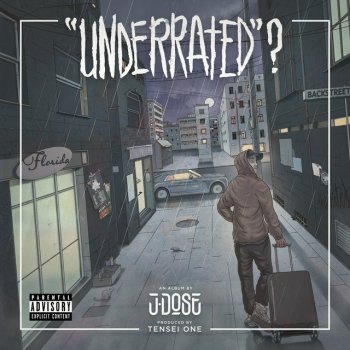 J Dose feat. Tensei One "Underrated"?