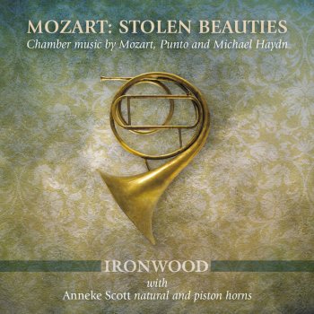 Wolfgang Amadeus Mozart feat. Anneke Scott & Ironwood Quintet in E-Flat Major for Horn, Violin, two Violas and Cello, K. 407/386c: 2. Andante