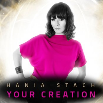 Hania Stach Your Creation