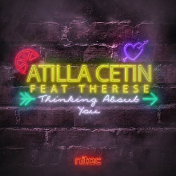 Atilla Cetin feat. Therese Thinking About You (feat. Therese)