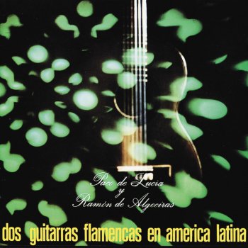 Paco de Lucía feat. Ramón Algeciras Siboney - Instrumental