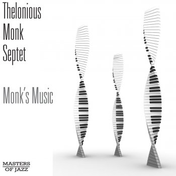 Thelonious Monk Septet Crepuscule With Nellie - Take 6 / Mono