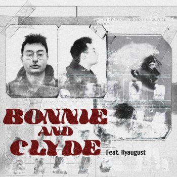 Custodymusic feat. ilyaugust Bonnie and Clyde