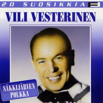 Viljo Vesterinen feat. Dallapé-orkesteri Valssi menneiltä ajoilta