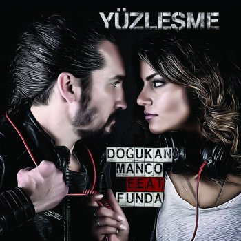 Doğukan Manço feat. Funda Yüzleşme (Radio Mix)