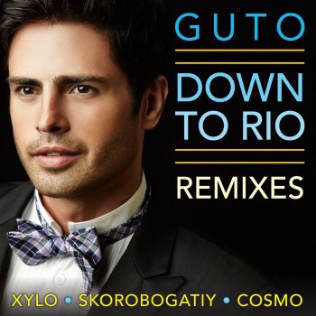 Guto Down to Rio (Radio Mix)