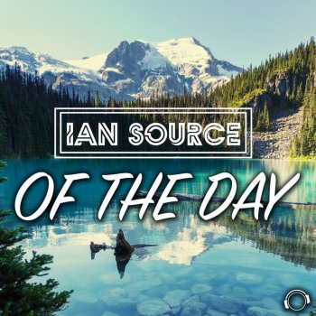 Ian Source Of the Day (Extended Mix)