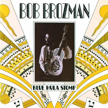 Bob Brozman Blue Hula Stomp Medley - Instrumental