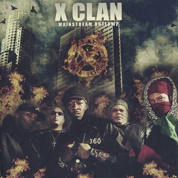 X-Clan Down By Law