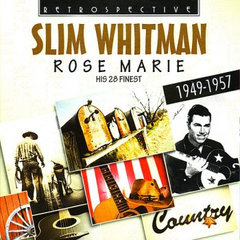 Slim Whitman A Petal from a Faded Rose