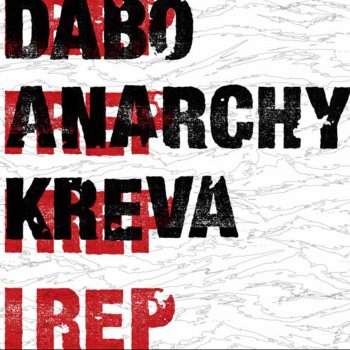 DaBo feat. ANARCHY & KREVA I Rep