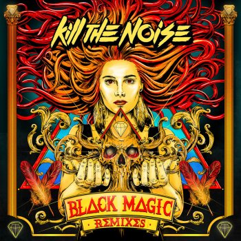 Kill The Noise Black Magic - Jonah Kay & Dead The Noise Remix