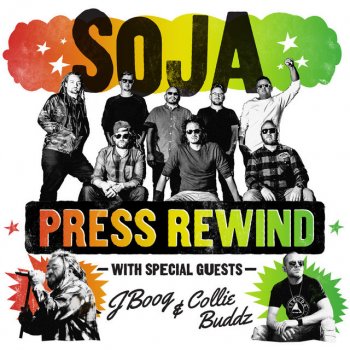 SOJA feat. Collie Buddz & J Boog Press Rewind