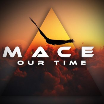 Mace Our Time