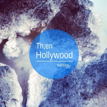 Th;en Hollywood - Silver Ivanov Remix