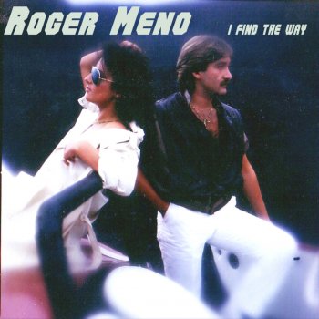 Roger Meno I Find the Way (Radio Version)